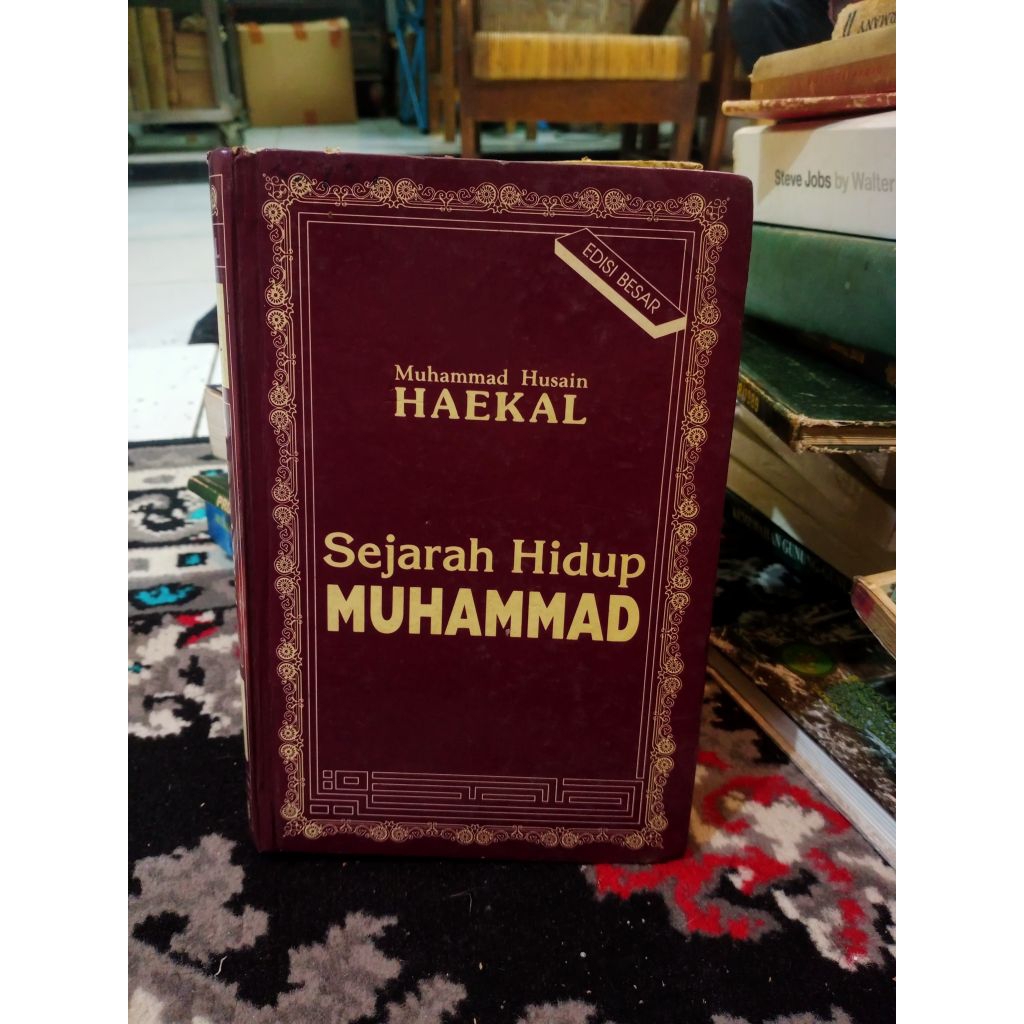 Sejarah Hidup Muhammad - Muhammad Husain Haekal