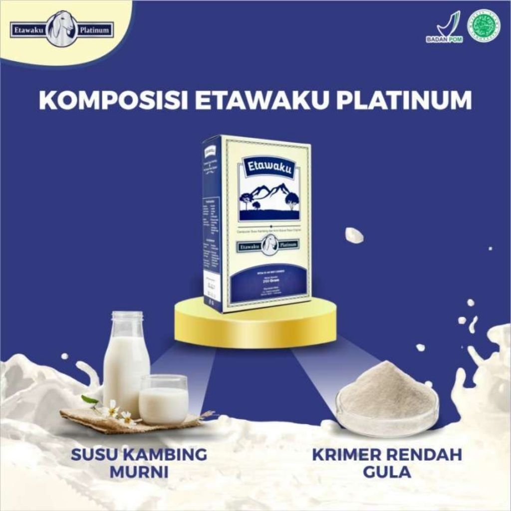 

ETAWAKU SUSU KAMBING PLATINUM ORIGINAL