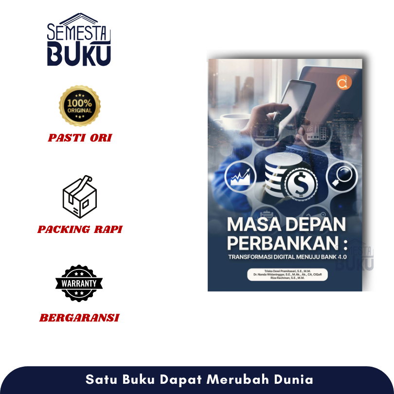 Buku Masa Depan Perbankan : Transformasi Digital Menuju Bank 4.0 – Buku Ekonomi dan Bisnis