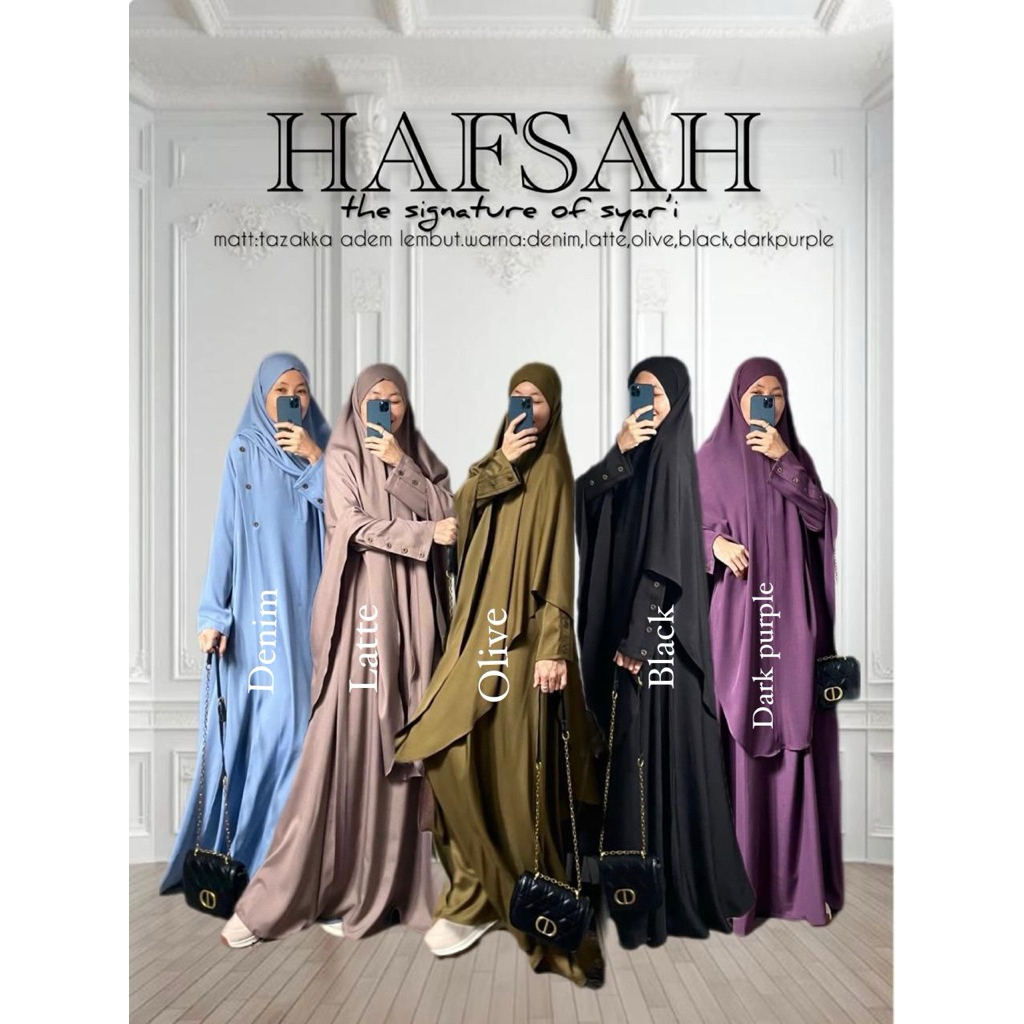 HAFSAH SYARI,HAFSAH SYARI BY UMMINA,GAMIS SYARI PREMIUM,GAMIS SYARI KEKINIAN,GAMIS BRANDED ORIGINAL