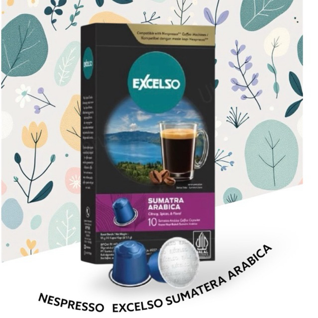 

Kopi Excelso Kapsul Nespresso- Sumatera Arabica