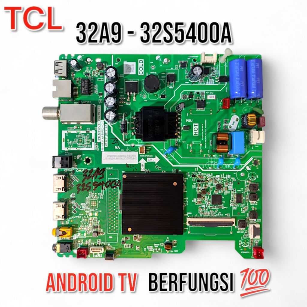 MB TCL 32A9 - 32S5400A - MAINBOARD TCL 32A9 - 32S5400A - MESIN TV TCL 32A9 - 32S5400A - TCL 32 A9 - 
