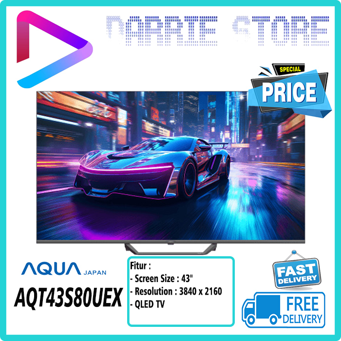 AQUA AQT43S80EUX TV AQUA 43 inch 50 inch 55 inch 4K UHD QLED Google TV AQT43S80 AQT50S80EUX AQT55S80