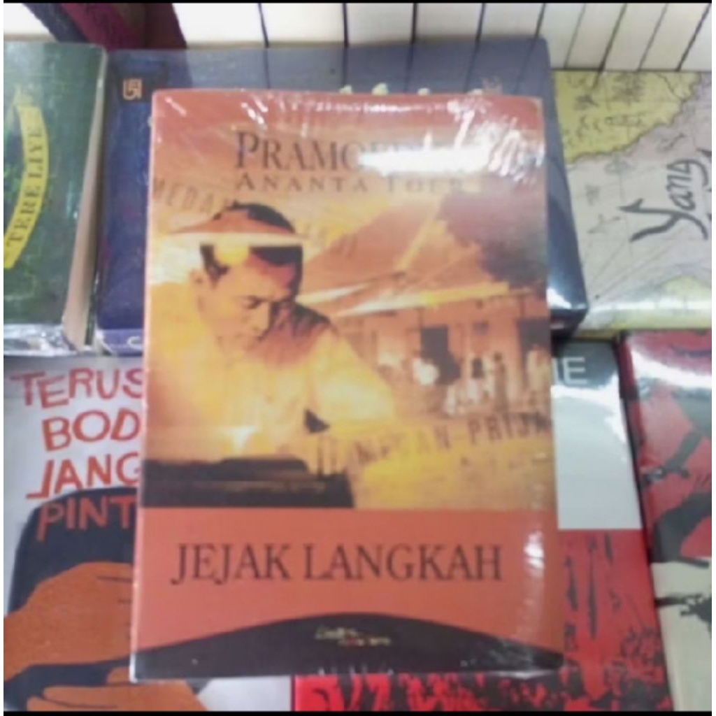 JEJAK LANGKAH PRAMOEDYA ANANTA TOER