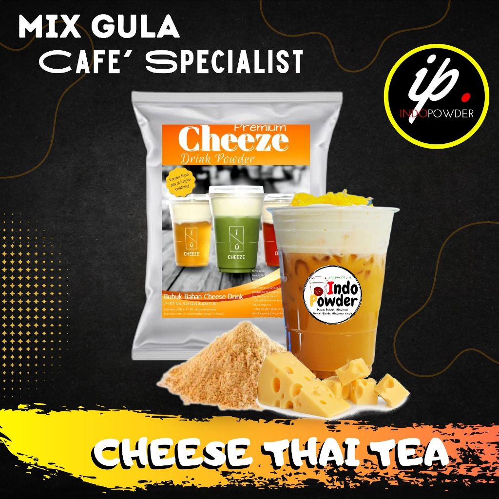 

IP Jakarta - Bubuk Minuman rasa CHEESE THAI TEA 1Kg untuk Cafe, Waralab dan Usaha Minuman Kekinian