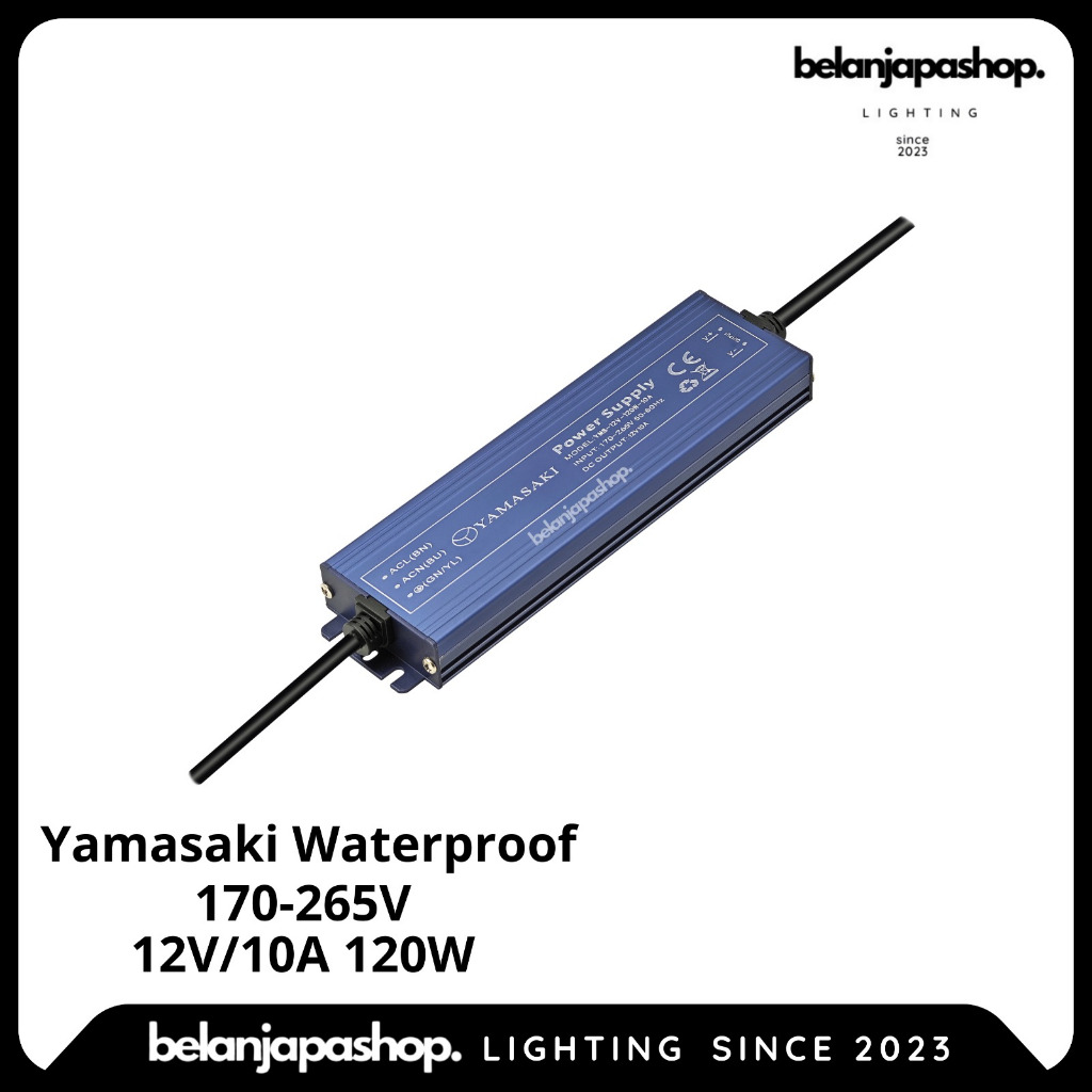 YAMASAKI Trafo Power Supply OUTDOOR WATERPROOF 12V 120W 10A FULL POWER 1000%