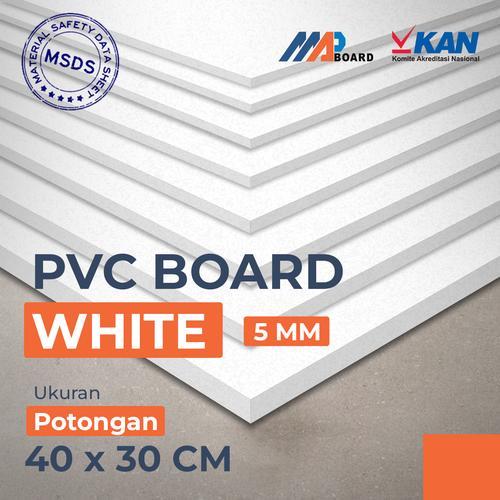 POTONGAN PVC BOARD / PVC FOAM BOARD / MAP BOARD 5MM UKURAN 40X30 CM - 5MM