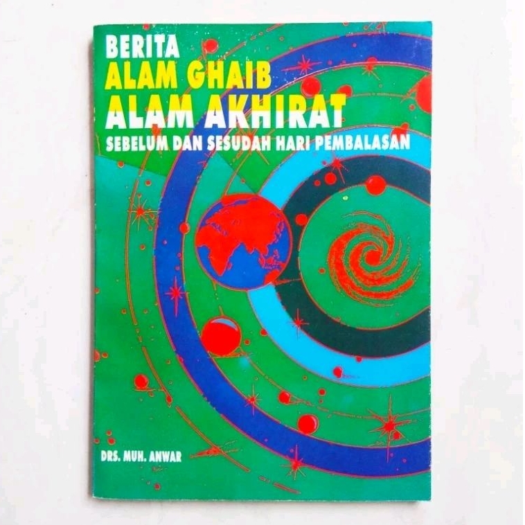 Berita Alam Ghaib Alam Akhirat Sebelum Dan Sesudah Hari Pembalasan - ORIGINAL