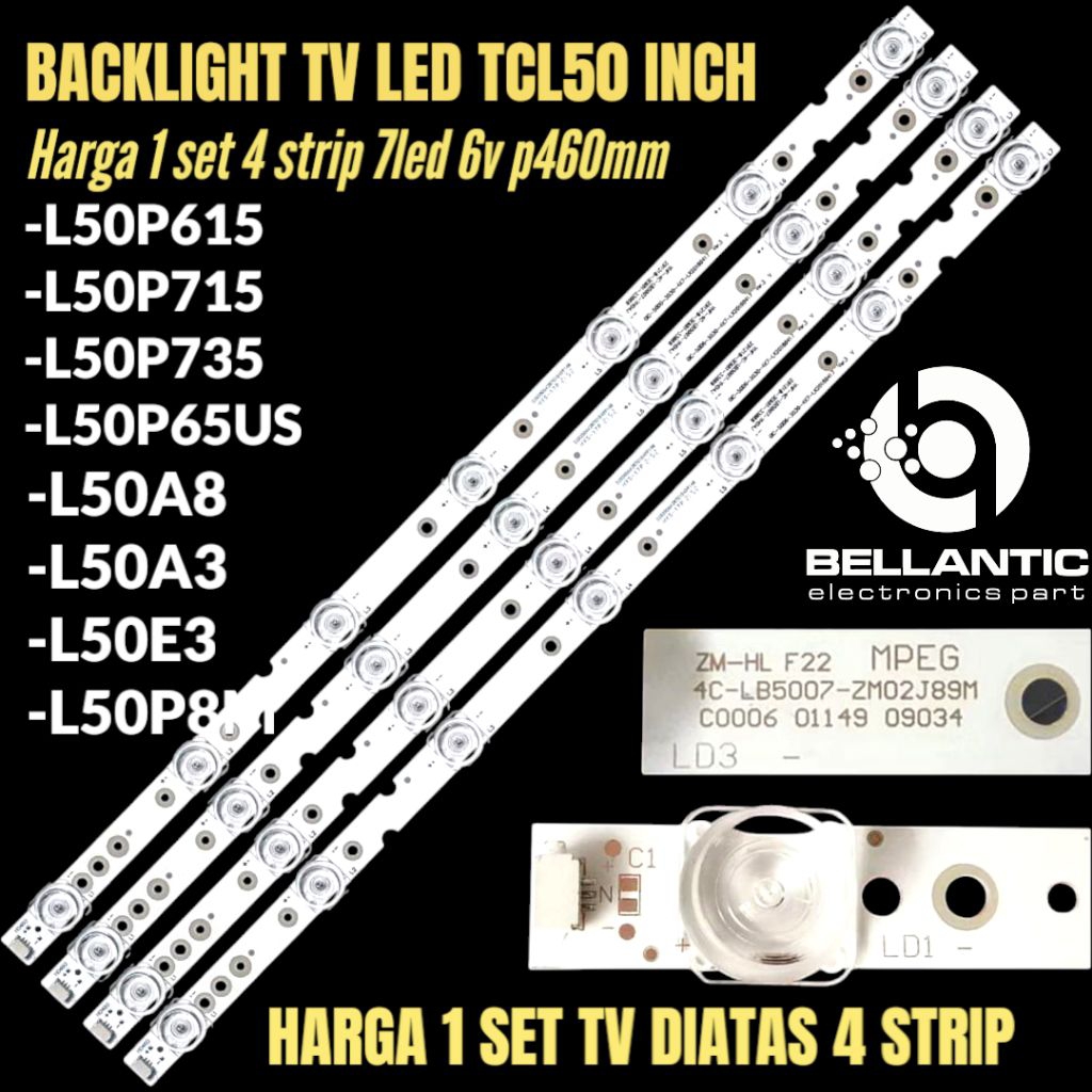BACKLIGHT TV LED TCL 50 INCH L50P615 L50P65US L50P715 L50P735 L50A3 L50PA8 L50E3 L50P8M BACKLIGHT TV