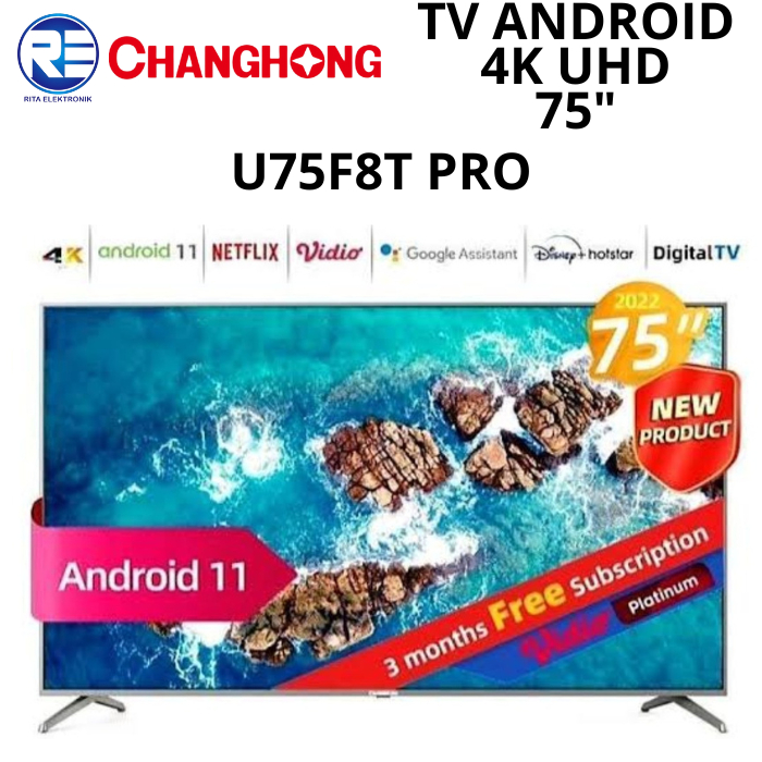 TV Android 11 Changhong 75 Inchi Remote Voice U75F8T PRO
