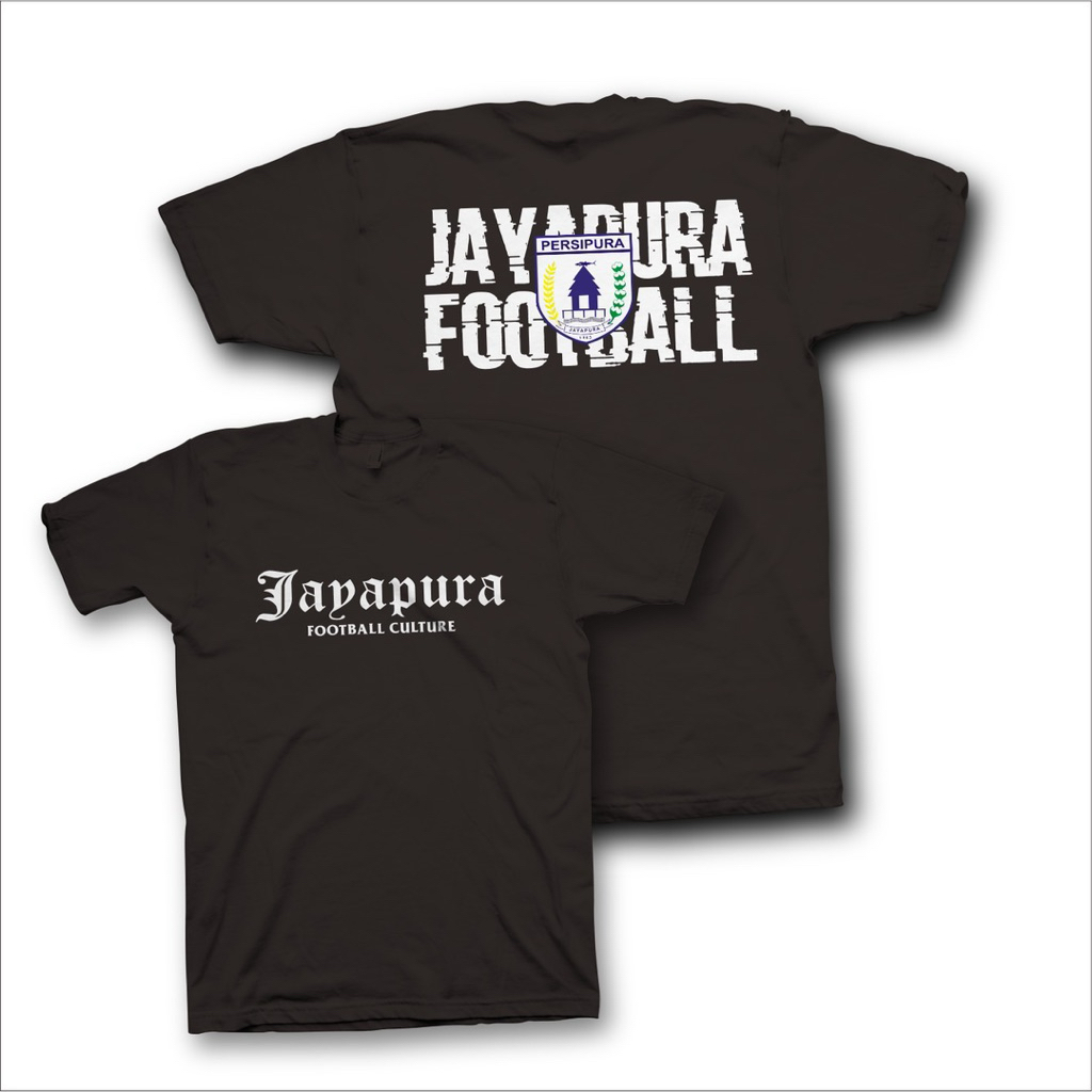 Kaos Baju Persipura Jayapura Fans/Kaos Jayapura Football Culture