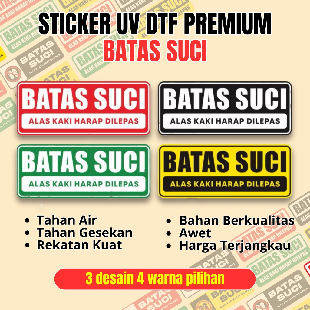 

Sticker Timbul UV DTF Premium Batas Suci 15 x 6.5 cm Masjid Mushola Waterproof Tahan Air Panas