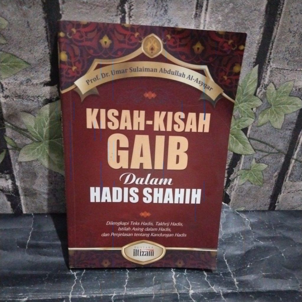 Kisah ~ Kisah GAIB dalam Hadis Shahih