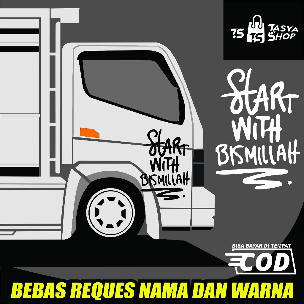 STIKER TULISAN  START BISMILAH PINTU KABIN TRUK PICKUP MODEL TIPOGRAPY
