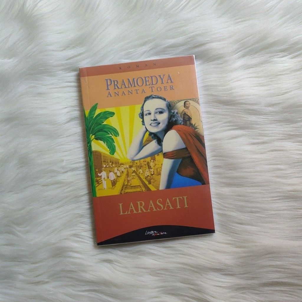 Larasati - Pramoedya Ananta Toer