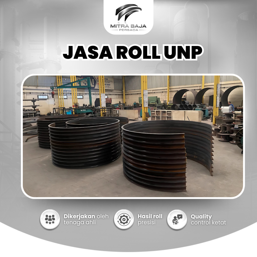 Jasa Roll UNP Besi | Fabrikasi Metal Bending MBP