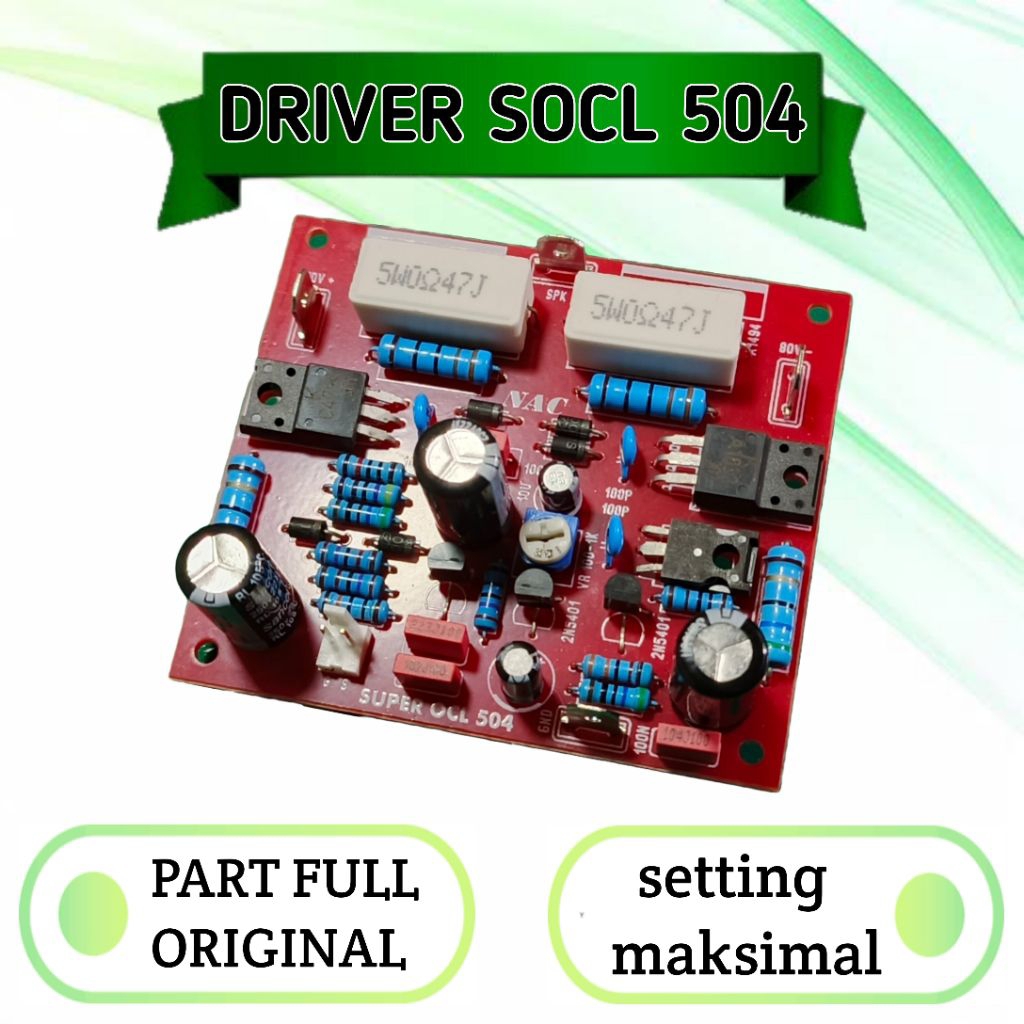 Kit driver socl 504 power 600w mono super ocl balap karakter flat komponen original high quality