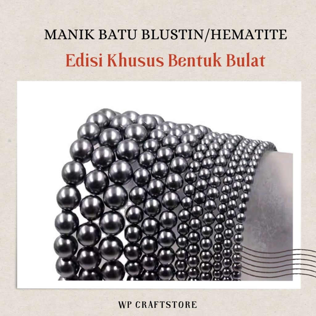 (1 untai) MANIK BATU BLUSTIN/HEMATITE BULAT