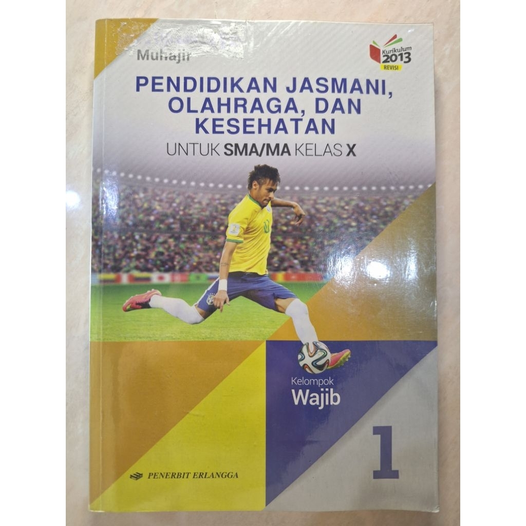 pendidikan jasmani olah raga / PJOK / kelas 10 / erlangga / muhajir