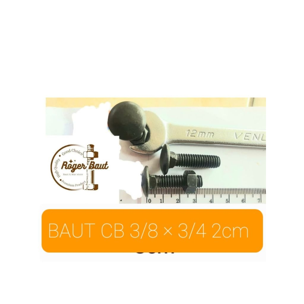 Baut CB 3/8 × 3/4"/ kunci 15 Carriage Bolt / payung / pagarBaut CB / Carriage Bolt
Spesifikasi :
- P