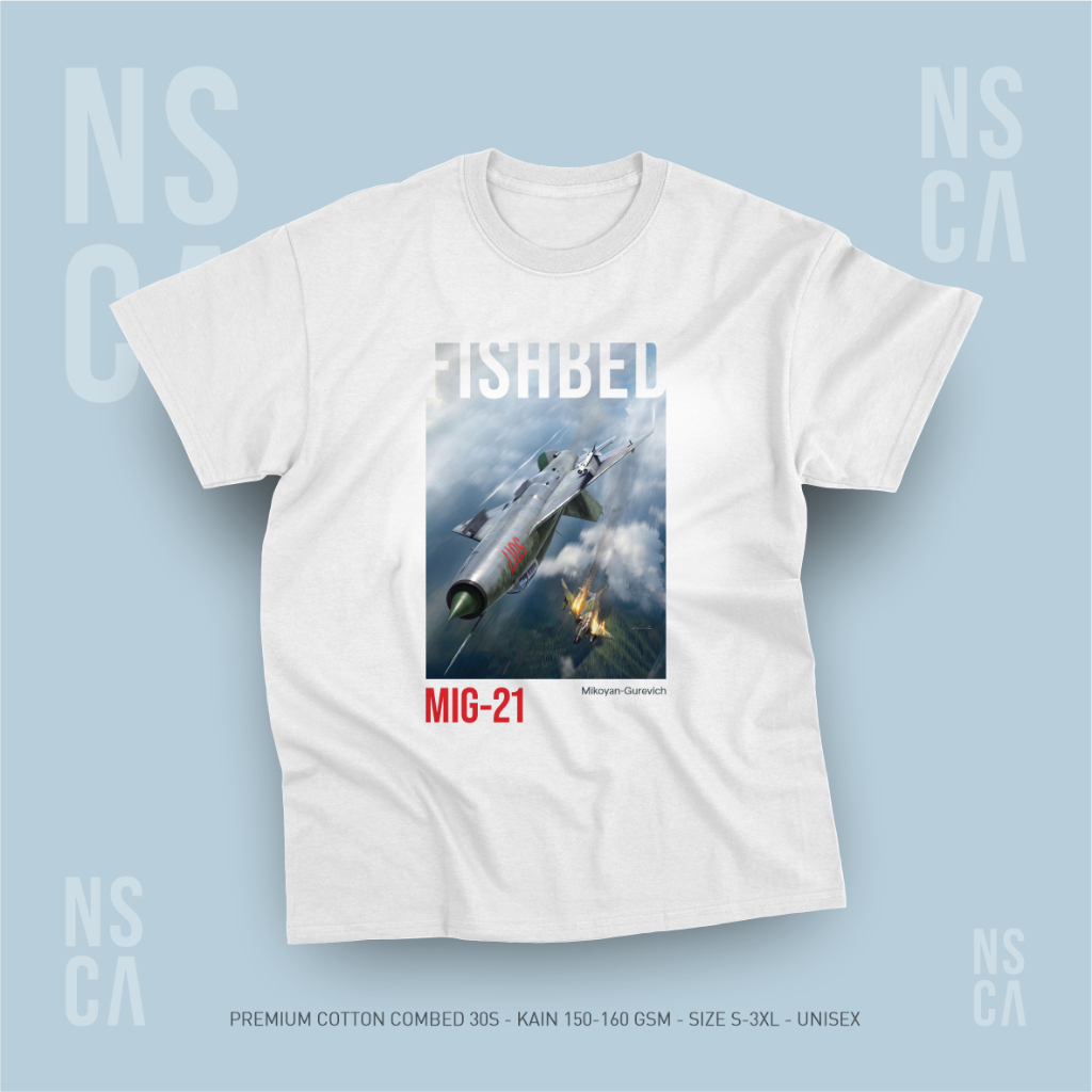 Kaos T-Shirt Mig-21 Fishbed | Cotton Combed 30s