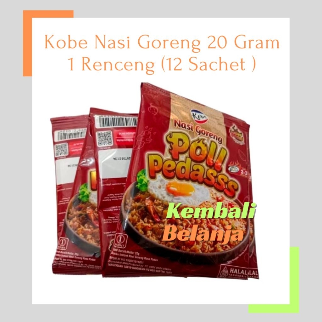 

1 Renceng Isi 12 Pcs Kobe Bumbu Nasi Goreng 20 Gram Pedas Poll/ Kobe Nasi Goreng/ Bumbu Nasi Goreng Praktis/ Bumbu Nasi Goreng Enak