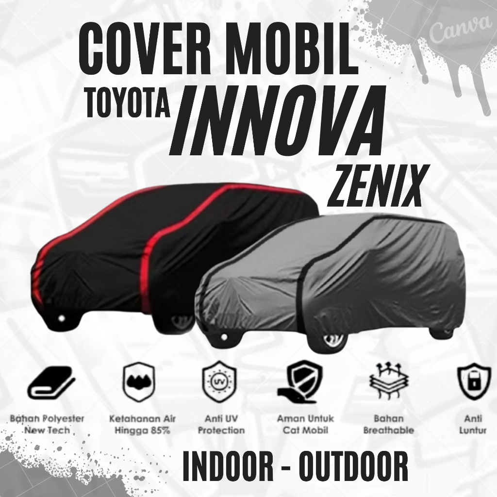 Cover Mobil Toyota Innova Zenix Indoor Outdoor, Sarung Mobil Innova Zenix, Kerodong Mobil Innova Zen