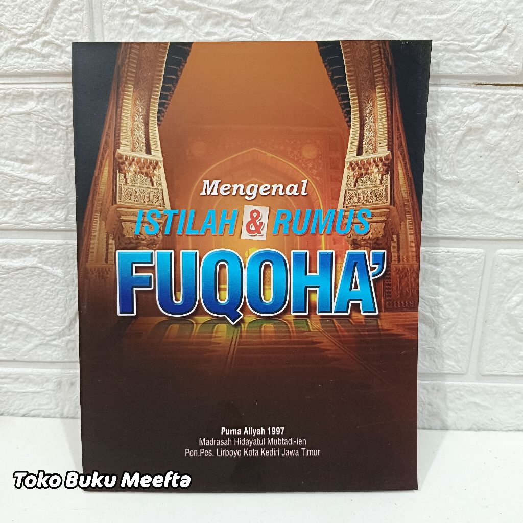 Mengenal Istilah dan Rumus Fuqoha' Fuqoha