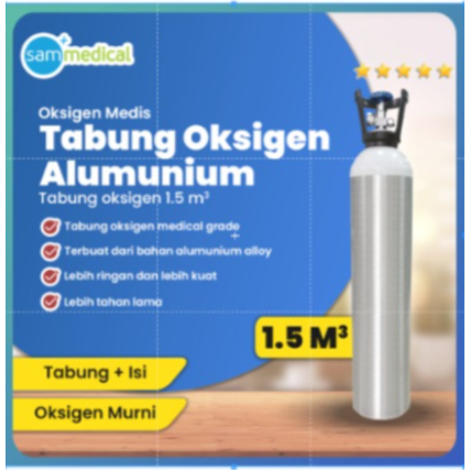 Tabung Oxygen 1,5 m3 / Oksigen Medis Alluminium / Tabung Medis / Khusus Instant