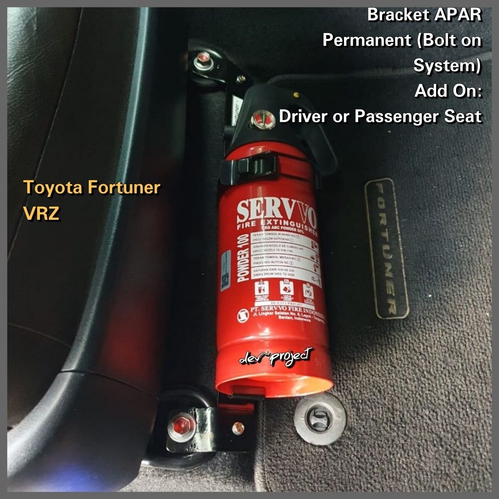 Bracket / Dudukan APAR di Kaki Jok Mobil Toyota Fortuner VRZ