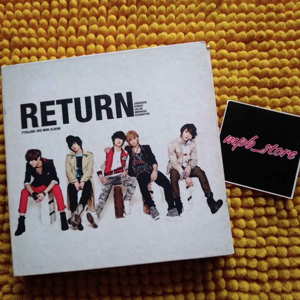 CD RETURN - FTISLAND 3RD MINI ALBUM