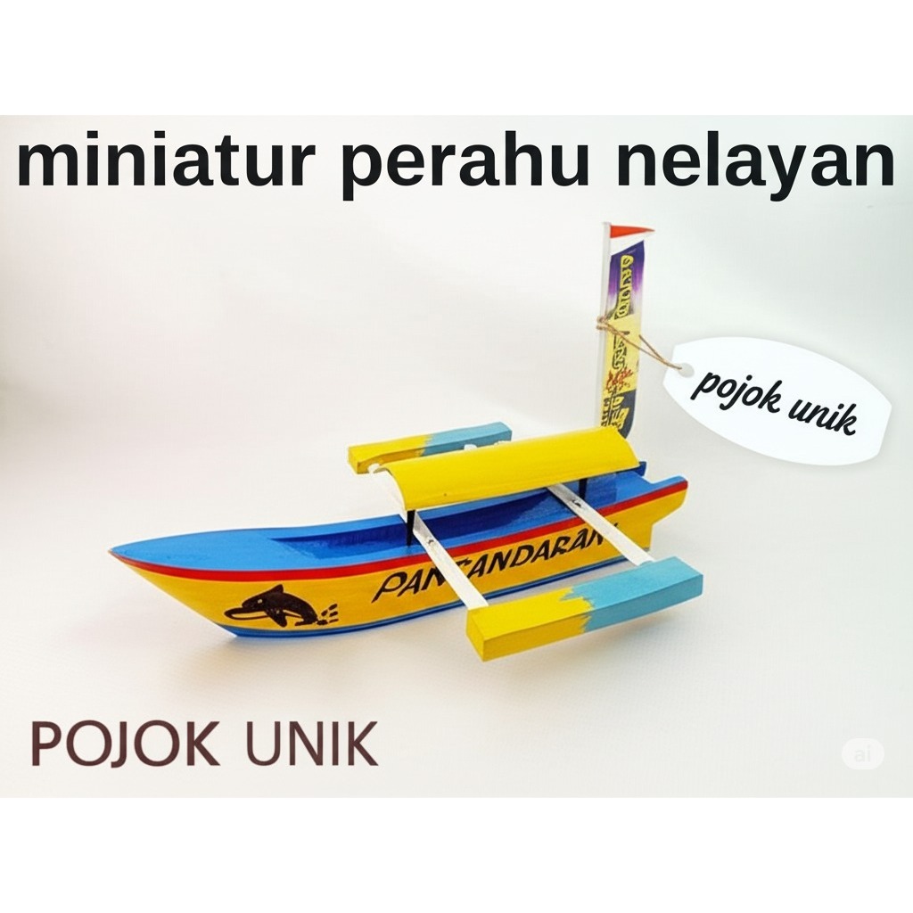 Miniatur Perahu Nelayan - replika perahu nelayan bisa custom nama