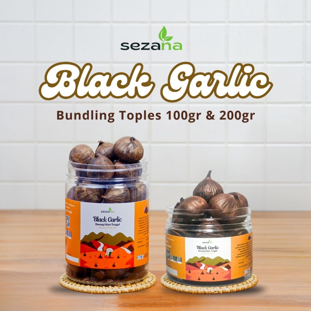 

Sezana Black Garlic Bawang Putih Tunggal | Bundiling Kemasan Toples 200gr & 100gr