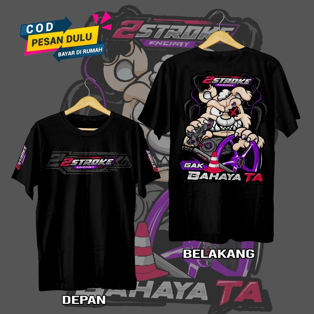 Promo Kaos 2STROKE / kaos Distro 2TAK 2 TAK 2 STROKE GAK BAHAYA TA / Atasan Cotton Combed