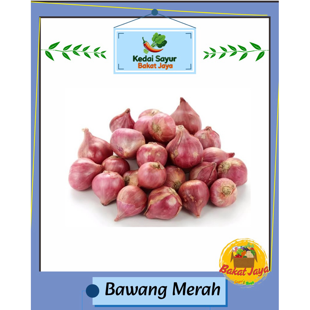 

Bawang Merah -Netto 250gr