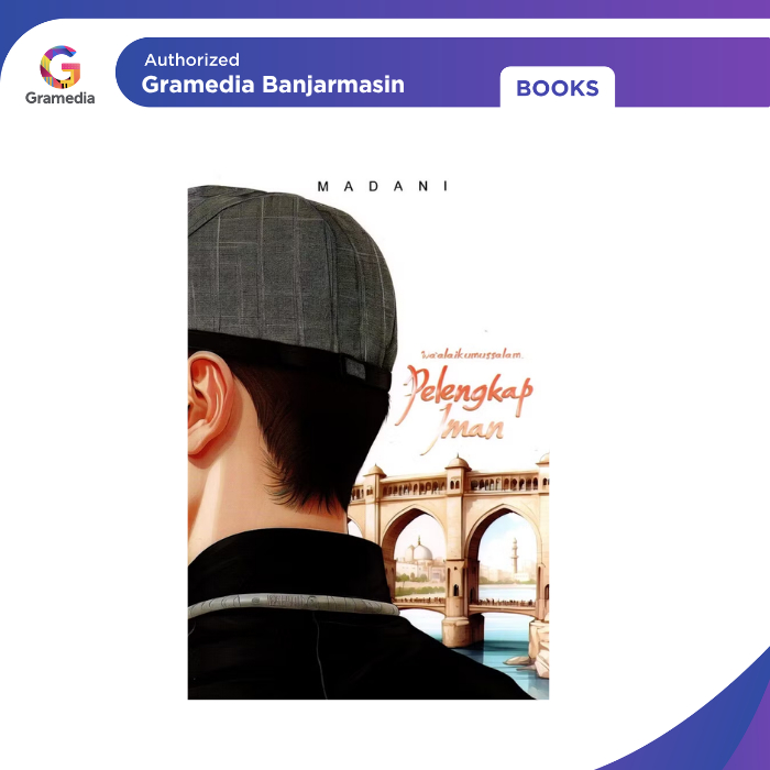 Gramedia Banjarmasin - Wa’alaikumussalam Pelengkap Iman