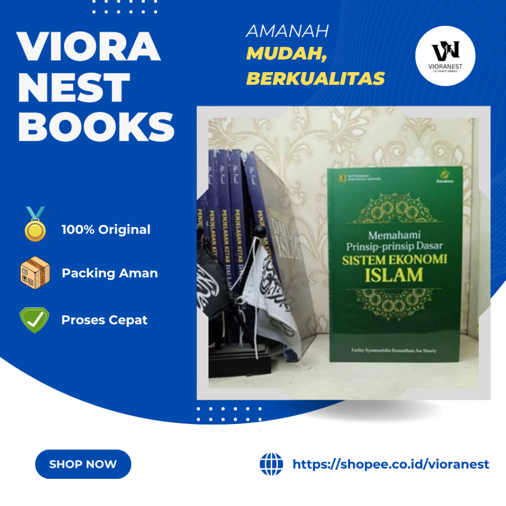 Memahami Prinsip-Prinsip Dasar Sistem Ekonomi Islam