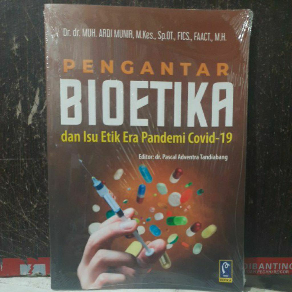 Buku Pengantar Bioetika dan Isu Etik Era Pandemi Covid --- 19