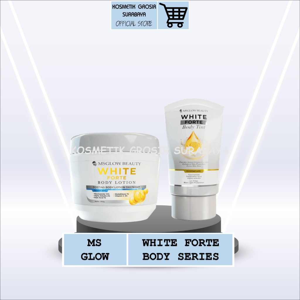 MS Glow White Forte Series (White Forte Body Lotion / White Forte Body Tint)