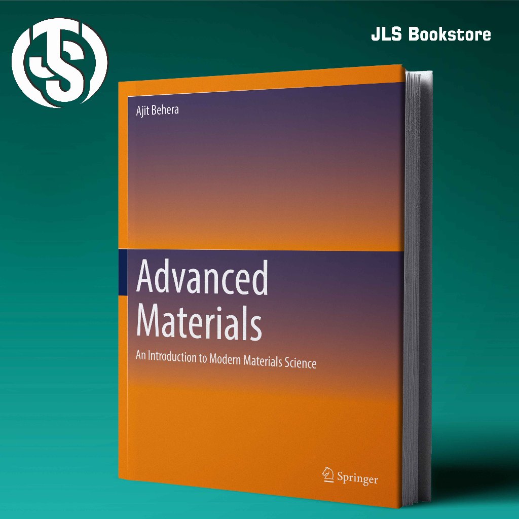 Advanced Materials: An Introduction to Modern Materials Science