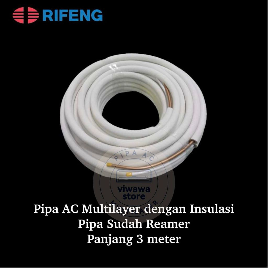 RIFENG - Pipa Sudah Reamer 3 meter - Pipa AC Multilayer termasuk Insulasi