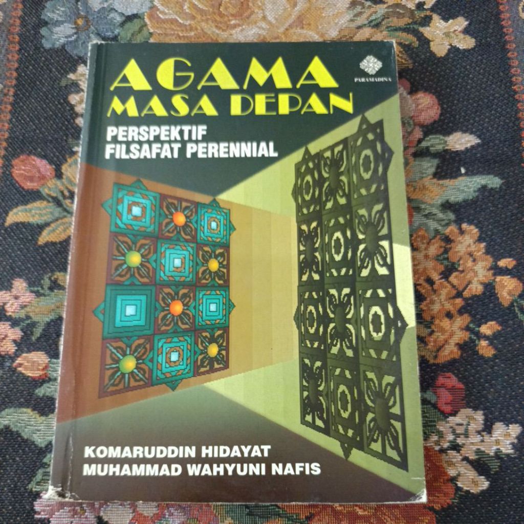agama masa depan perspektif filsafat perennial by Komaruddin Hidayat