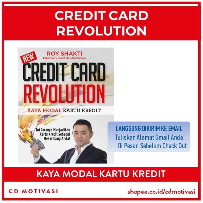 Credit Card Revolution Seminar Kartu Kredit Roy Shakti (Kaya Modal Kartu Kredit)