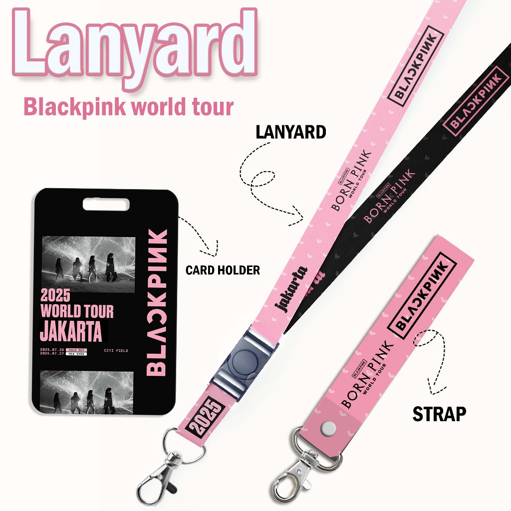 

STRAP LANYARD CARD HOLDER Blackpink world tour Gantungan Kunci - Tali Handphone - ID Card