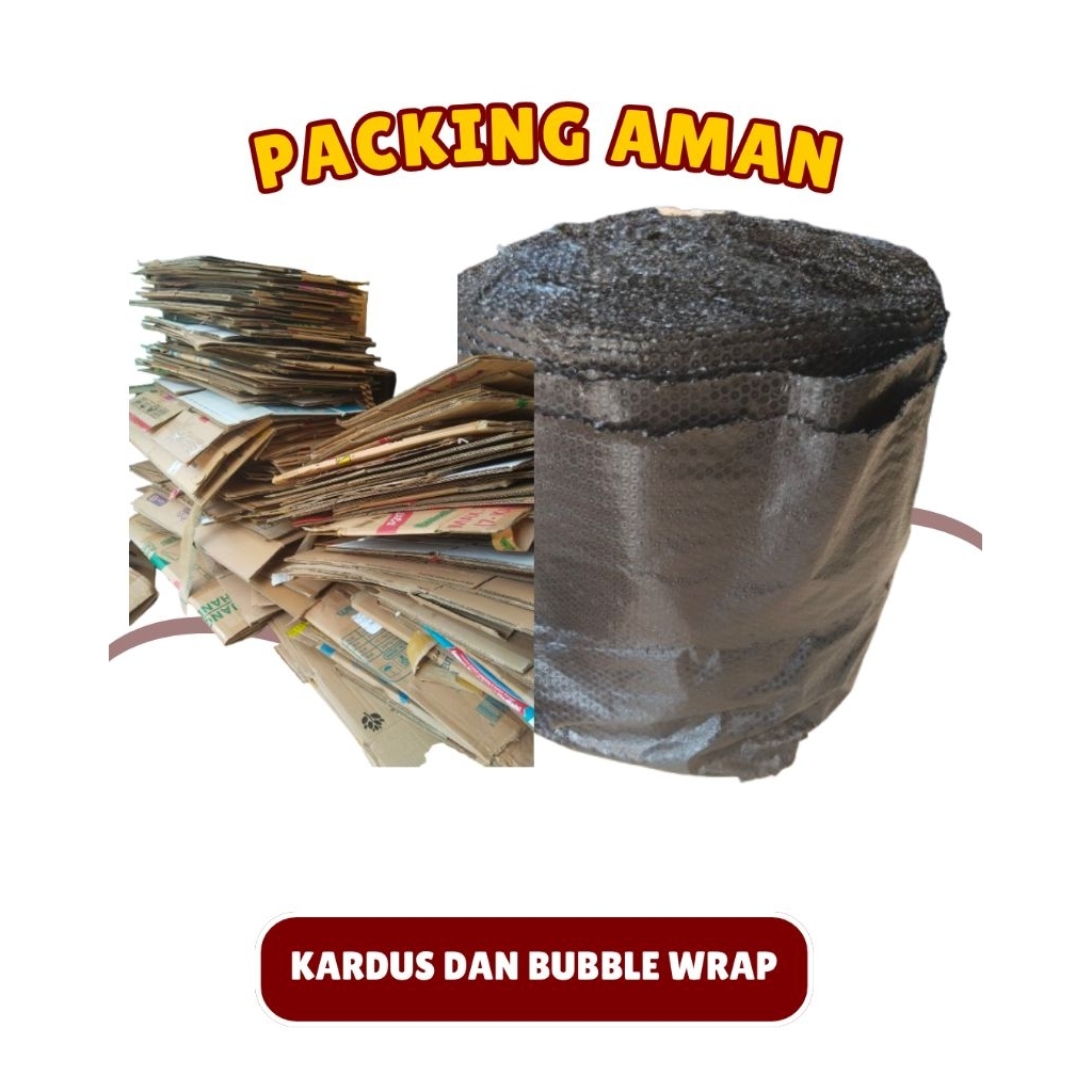

Packing Kardus dan Bubblewrap