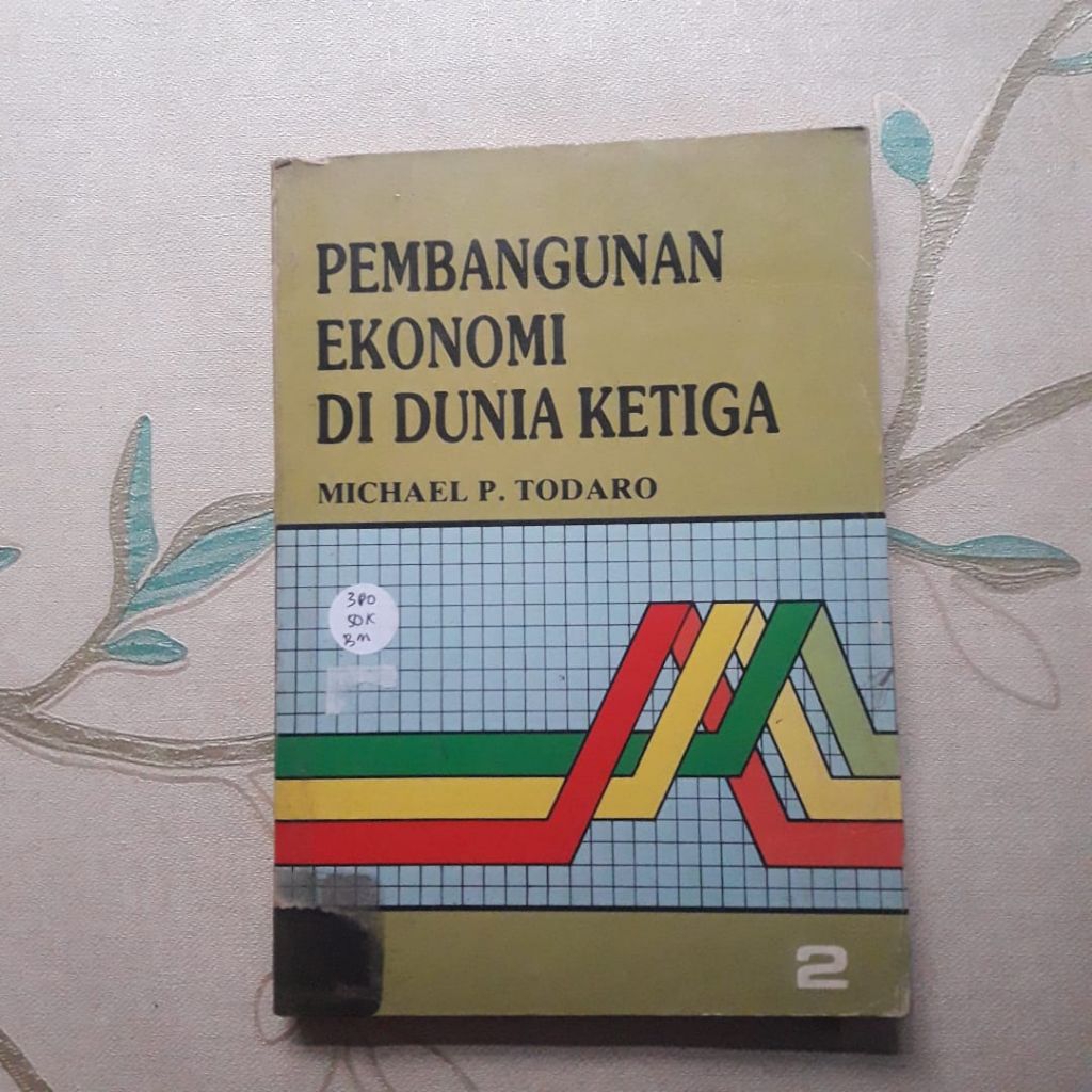 Pembangunan Ekonomi Di Dunia Ketiga by Michael P. Todaro