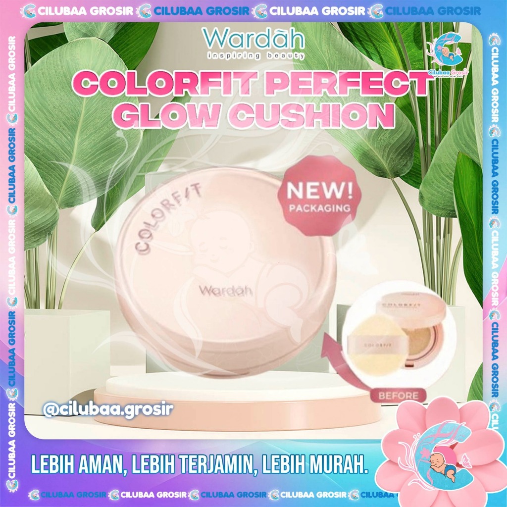 WARDAH Colorfit Perfect Glow Cushion Series || Tahan Lama Hingga 12 Jam Dilengkapi SPF 33 PA++++