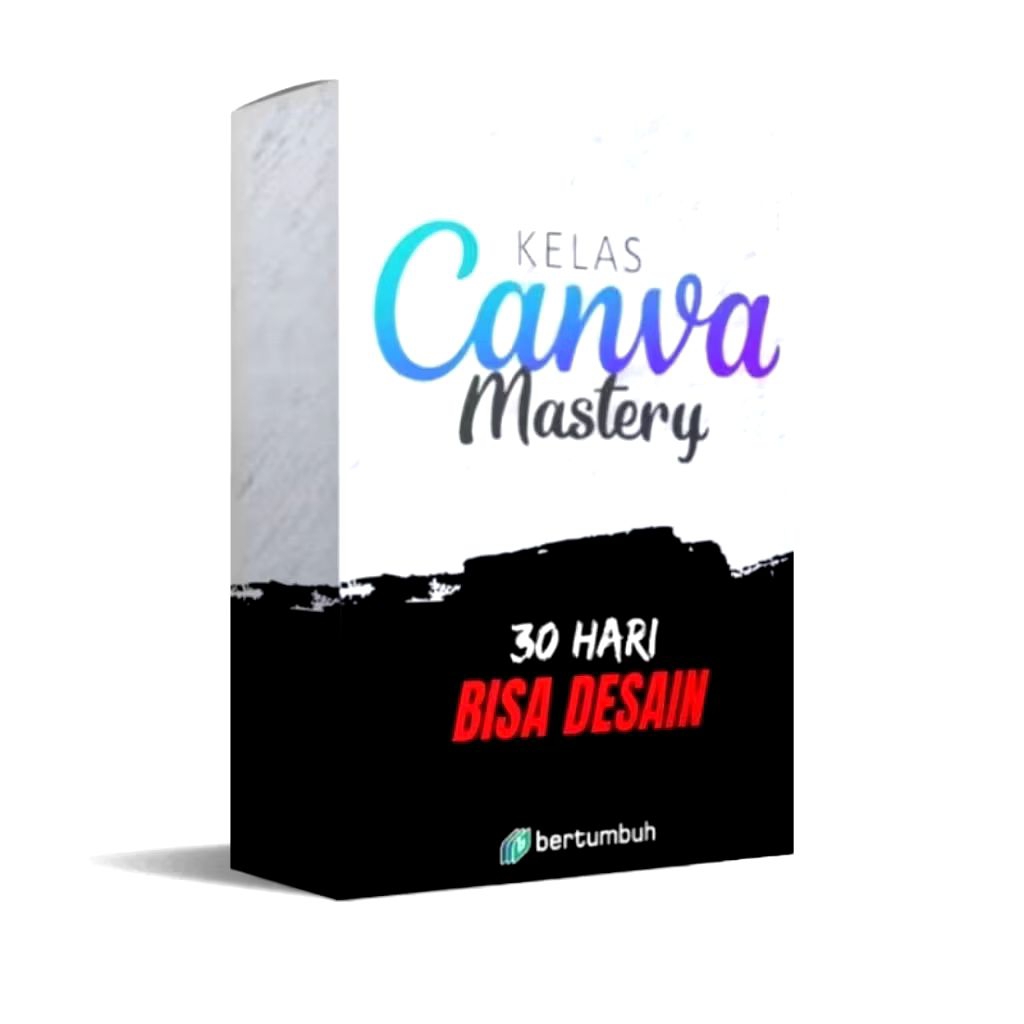 Ecourse: Kelas Canva Mastery Premium - 30 Hari Bisa Desain (Materi Video).