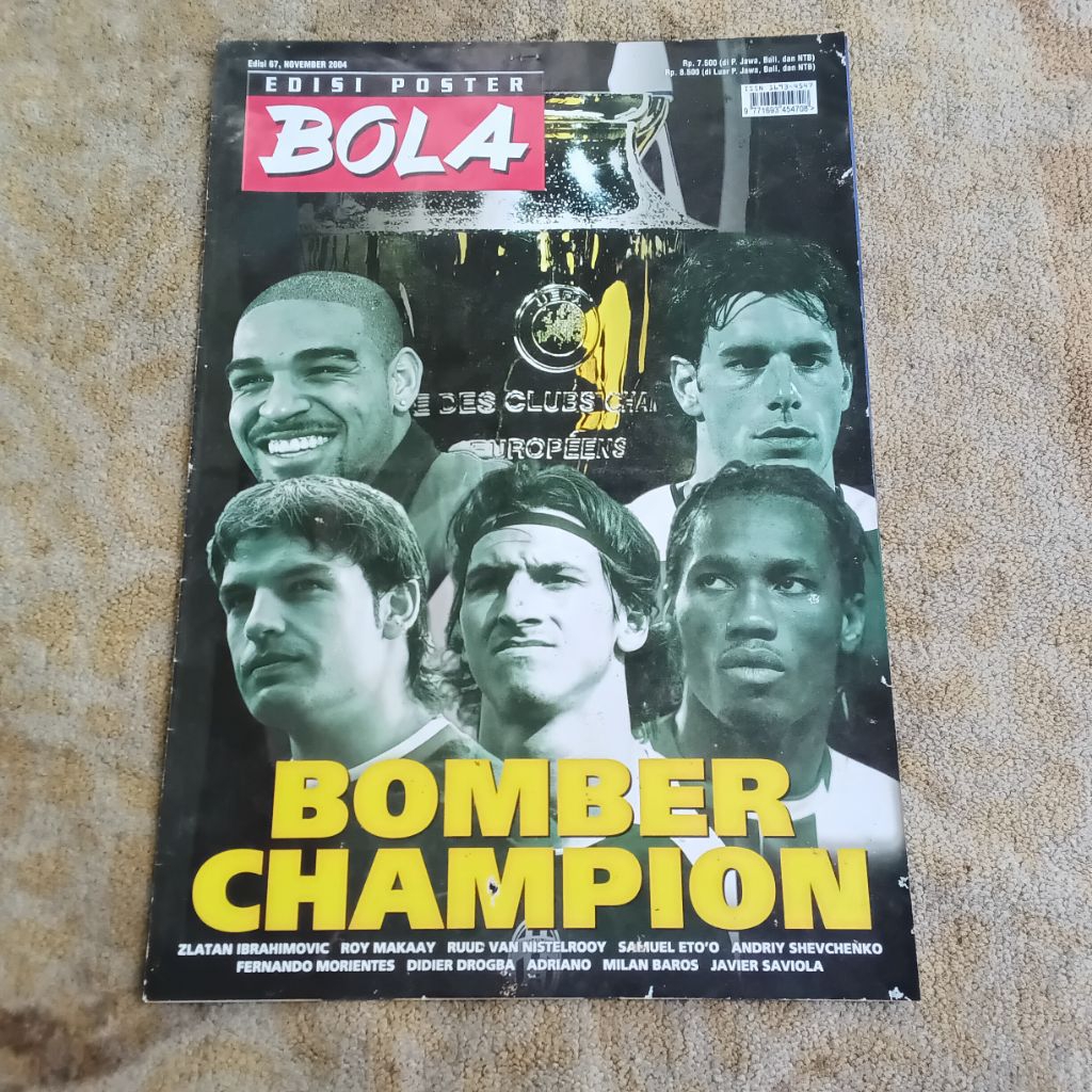 Majalah Tabloid Bola Edisi Poster BEP 67 November 2004 Bomber Champion