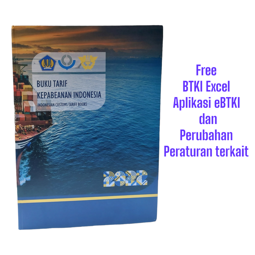 Buku Tarif Kepabeanan Indonesia - BTKI 2022 | Buku Wajib dibawa Test SAK